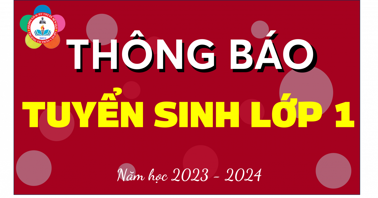 Thông báo tuyển sinh vào lớp 1 năm học 2023 - 2024